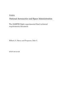 The Sampie Flight Experimental Final Technical Requirements Document