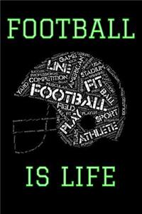 Football Is Life