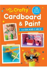 Let's Get Crafty with Cardboard and Paint
