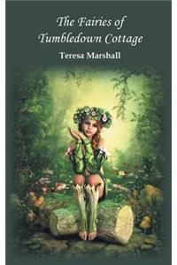 The Fairies of Tumbledown Cottage