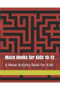 Maze Books for Kids 10-12