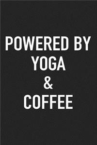 Powered by Yoga and Coffee
