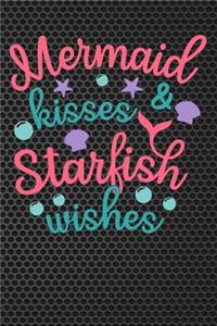 Mermaid Kisses and Starfish Wishes