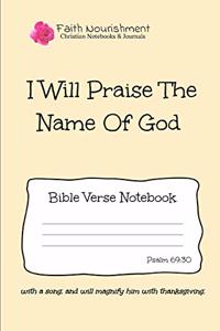 I Will Praise the Name of God