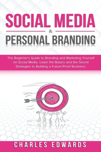 Social Media and Personal Branding