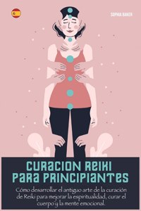 Curacion Reiki Para Principiantes