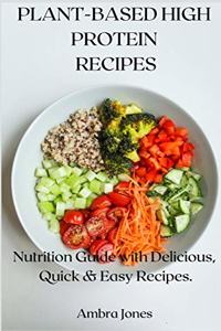 Plant-Based High Protein Recipes