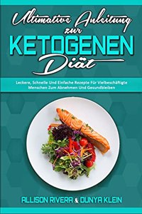 Ultimative Anleitung Zur Ketogenen Diät
