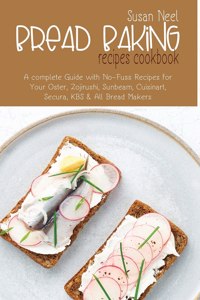 Bread Baking Recipes Cookbook