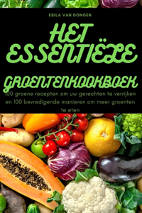 Het Essentiële Groentenkookboek