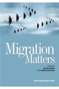 Migration Matters