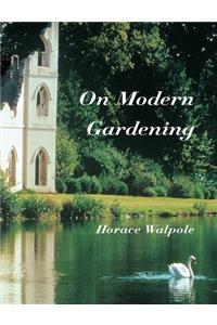 On Modern Gardening
