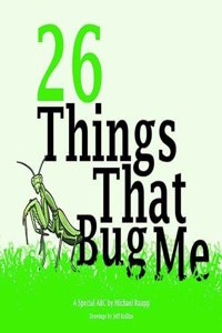 26 Things That Bug Me