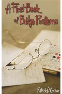 First Book of Bridge Problems