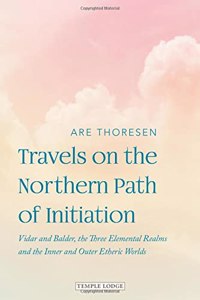 Travels on the Northern Path of Initiation