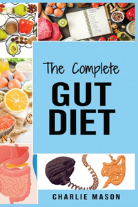 Gut Diet Book: Gut Health Diet Plan Book Gut And Psychology Syndrome Gut Microbiome Gut Bacteria Skinny Gut Diet (gut health diet plan gut diet gut)