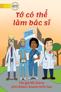 I Can Be A Doctor - Tớ có thể làm bác sĩ