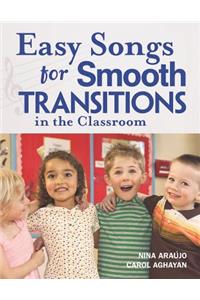 Easy Songs for Smooth Transitions in the Classroom