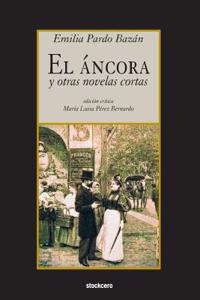 áncora y otras novelas cortas