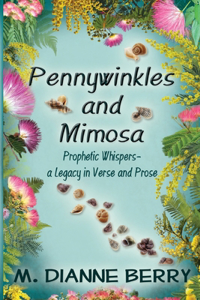 Pennywinkles and Mimosa