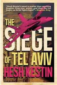 The Siege of Tel Aviv