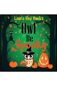Owl Be Spooky
