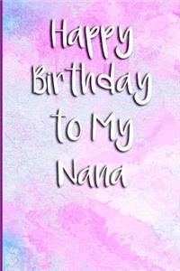 Happy Birthday to My Nana