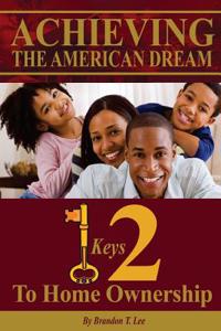 Achieving The American Dream