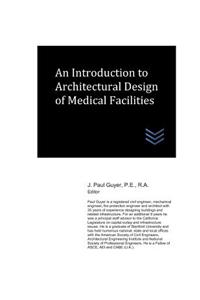 Introduction to Architectural Design of Medical Facilities