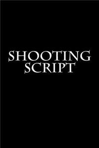 Shooting Script