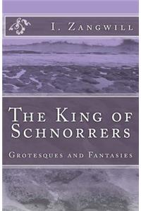 The King of Schnorrers