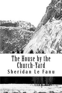 The House by the Church-Yard