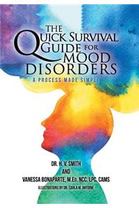 Quick Survival Guide for Mood Disorders