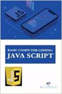 Basic Computer Coding: Java Script