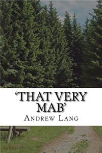 'That Very Mab'