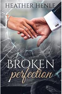 Broken Perfection
