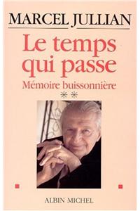 Temps Qui Passe (Le)