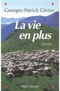 Vie En Plus (La)