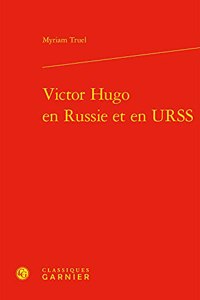 Victor Hugo En Russie Et En Urss