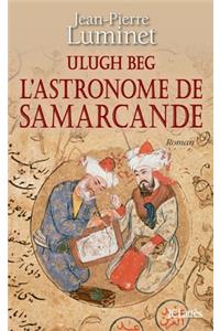 L'astronome de Samarcande