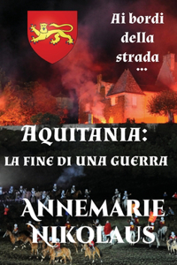 Aquitania - la fine di una guerra