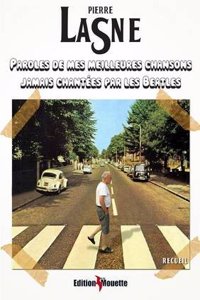 Paroles de Mes Meilleures Chansons Jamais Chantees Par Les Beatles