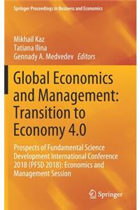 Global Economics and Management: Transition to Economy 4.0