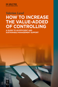 How to Increase the Value-Added of Controlling