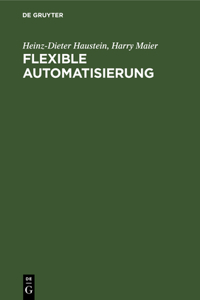 Flexible Automatisierung