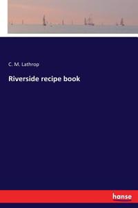 Riverside recipe book