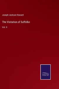 The Visitation of Suffolke