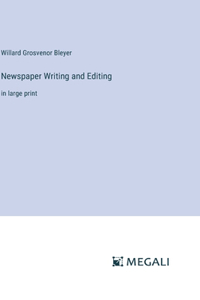 Newspaper Writing and Editing