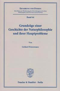 Grundzuge Einer Geschichte Der Naturphilosophie Und Ihrer Hauptprobleme
