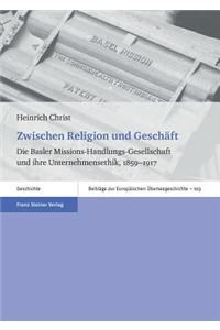 Zwischen Religion Und Geschaft